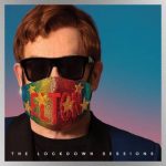 Elton John is “so proud” as ‘The Lockdown Sessions’ debuts at #1 in the UK