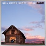 Watch video for new Neil Young & Crazy Horse song, “Song of the Seasons,” from band’s upcoming ‘Barn’ album