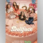 The cast of ‘Dollface’ talks about the show realistically tackling how women feel about turning 30