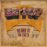 Check out live version of ZZ Top’s “Heard It on the X” from band’s upcoming album, ‘Raw’