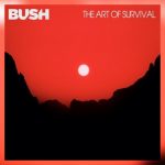 Bush premieres new ﻿’The Art of Survival﻿’ song, “Heavy Is the Ocean”