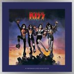 Shout It Out Loud! KISS is releasing a deluxe 45th anniversary ‘Destroyer’ reissue in November