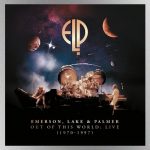 New Emerson, Lake & Palmer live box set, ‘Out of This World,’ due out in October