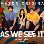 ‘As We See It’ is a fresh take on the coming-of-age drama