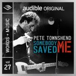 The Who’s Pete Townshend says he “had such a blast” making his new Audible ‘Words + Music’ audio presentation