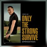 Bruce Springsteen drops cover of The Commodores’ “Nightshift” from new album ‘Only the Strong Survive’